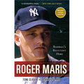 Roger Maris: Baseball's Reluctant Hero - Paperback