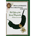 The Military & Hospital Order of St Lazarus of Jerusalem: The Office of the Grand Hospitaller: A historical review - Hardcover