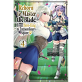 Reborn to Master the Blade: From Hero-King to Extraordinary Squire, Vol. 4 (Manga) - Paperback
