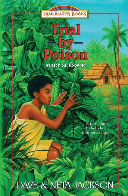 Trial by Poison: Introducing Mary Slessor - Paperback