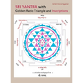 Sri Yantra with Golden Ratio Triangle and Inscriptions - Hardcover