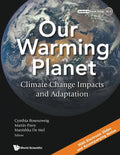 Our Warming Planet: Climate Change Impacts and Adaptation - Paperback