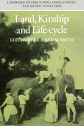 Land, Kinship and Life-Cycle - Paperback