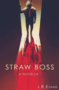 Straw Boss: A Novella - Paperback