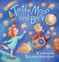 To the Moon and Back - Hardcover