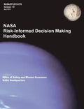 NASA Risk-Informed Decision Making Handbook. Version 1.0 - NASA/SP-2010-576. - Paperback