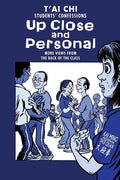 Tai Chi Students Confessions: up close and personal - Paperback