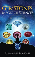 Gemstones: Magic or Science?: Revised Edition - Paperback