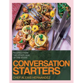 Conversation Starters: Recipes from the Other Side of the Stove - Paperback