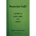 Phantom FaST: A Story of Love, War, and Faith - Paperback