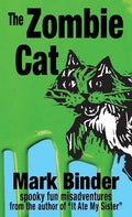 The Zombie Cat: spooky fun misadventures - Hardcover