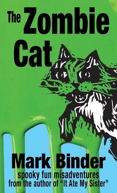 The Zombie Cat: spooky fun misadventures - Hardcover