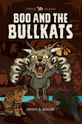 Tyrtle Island: Boo and the Bullkats: - Paperback