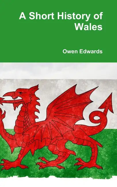 A Short History of Wales - Hardcover