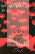 Raise the Red Lantern - Paperback