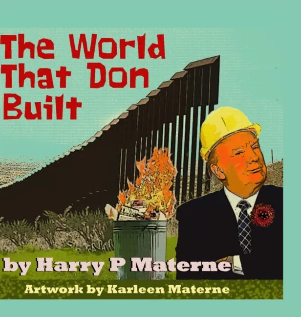 The World That Don Built - Hardcover