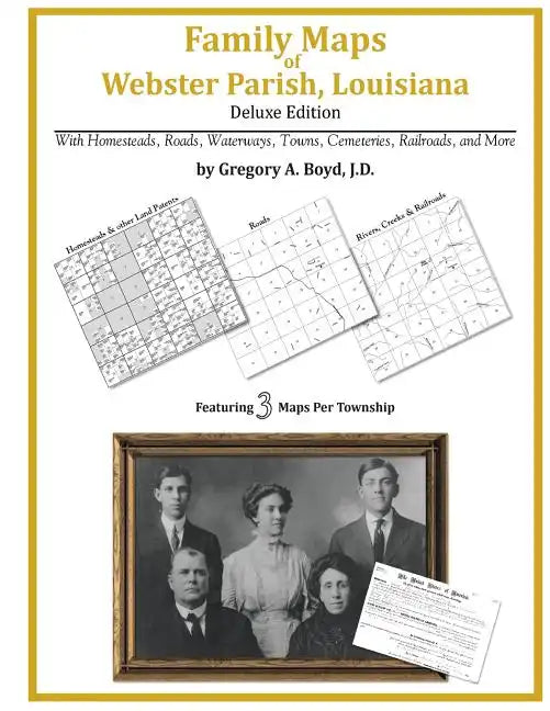 Family Maps of Webster Parish, Louisiana - Paperback