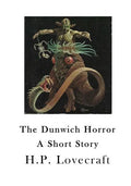 The Dunwich Horror: A Short Story - Paperback