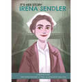 It's Her Story Irena Sendler: A Graphic Novel - Library Binding