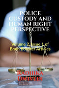 Police Custody and Human Right Perspective - Paperback