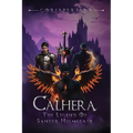 Calhera: The Legend of Sander Helmglade - Paperback