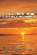 The Alzheimer's Plan: Caring for a Family Member - Paperback