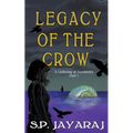 Legacy of the Crow: A Gathering at Ayeshastra Part 1 - Paperback