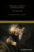 Heraclito de Efeso: El texto griego, traduccion y comentario - Paperback