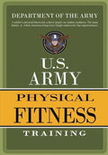 U.S. Army Physical Fitness Training - Paperback