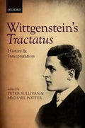 Wittgenstein's Tractatus: History and Interpretation - Hardcover