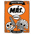 Skeletown: M?s. ?Menos! - Hardcover