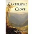Kaaterskill Clove - Paperback