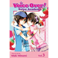 Voice Over!: Seiyu Academy, Vol. 3 - Paperback
