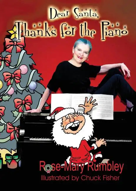 Dear Santa, Thanks for the Piano - Paperback