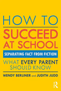 How to Succeed at School: Separating Fact from Fiction - Paperback