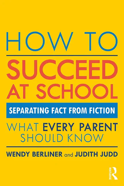 How to Succeed at School: Separating Fact from Fiction - Paperback