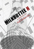 Milkbottle H - Paperback
