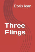 Three Flings - Paperback
