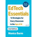 Edtech Essentials: 12 Strategies for Every Classroom in the Age of AI - Paperback
