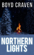 Northern Lights: A Scorched Earth Novel - Paperback