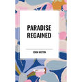 Paradise Regained - Hardcover