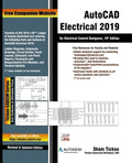 AutoCAD Electrical 2019 for Electrical Control Designers, 10th Edition - Paperback