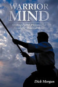 Warrior Mind: Strategy and Philosophy from the Martial Arts - Paperback