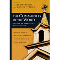 The Community of the Word: Toward an Evangelical Ecclesiology - Paperback
