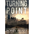 Turning Point: A Post-Apocalyptic EMP Survival Thriller - Hardcover