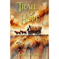 Trail of Hope - Paperback