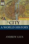 The City: A World History - Paperback