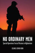 No Ordinary Men: Special Operations Forces Missions in Afghanistan - Paperback