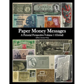 Paper Money Messages: A Pictorial Perspective - Volume 1 (Global) - Paperback