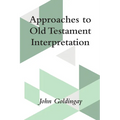 Approaches to Old Testament Interpretation - Hardcover
